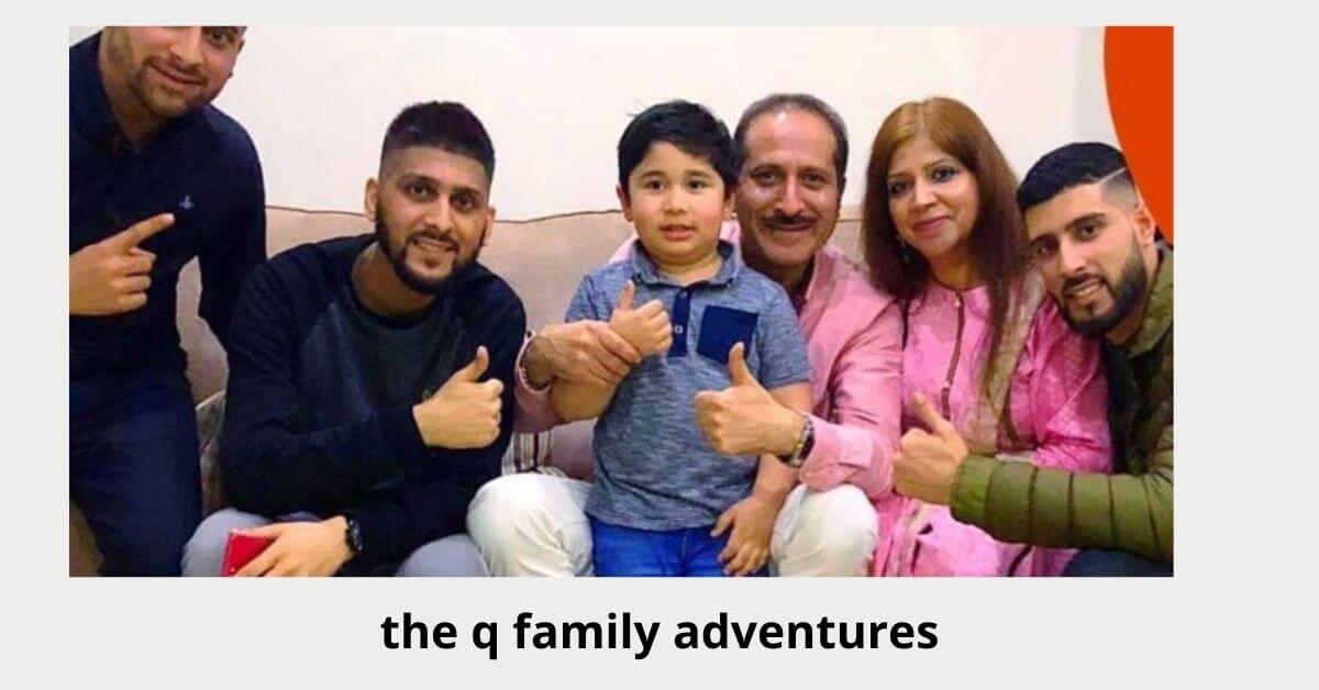 the q family adventures